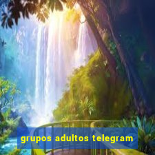 grupos adultos telegram